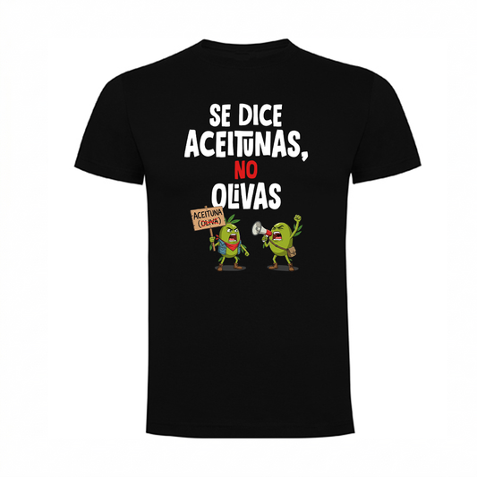 CAMISETA SE DICE ACEITUNAS, NO OLIVAS 🫒 Frikartes